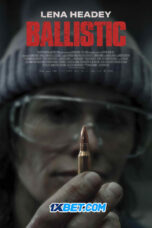 Ballistic (2025) Dub